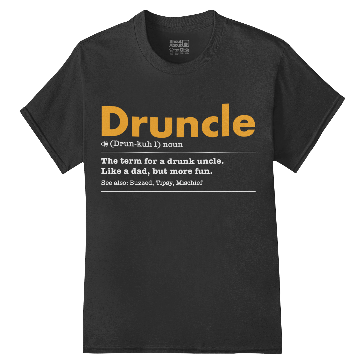 Druncle T Shirt
